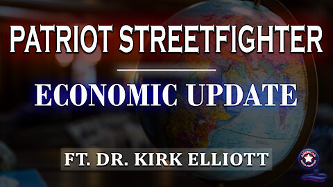 PATRIOT STREETFIGHTER - Economic Update October 26th, 2021