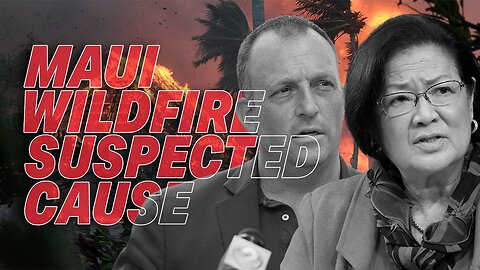 INCOMPETENCE OF POWER COMPANY SUSPECTED IN DEVASTATING MAUI WILDFIRE