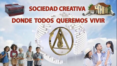 Sociedad Creativa, donde todos queremos vivir