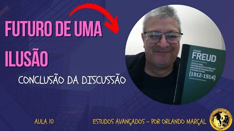 O Futuro de uma ilusão - conclusão da leitura