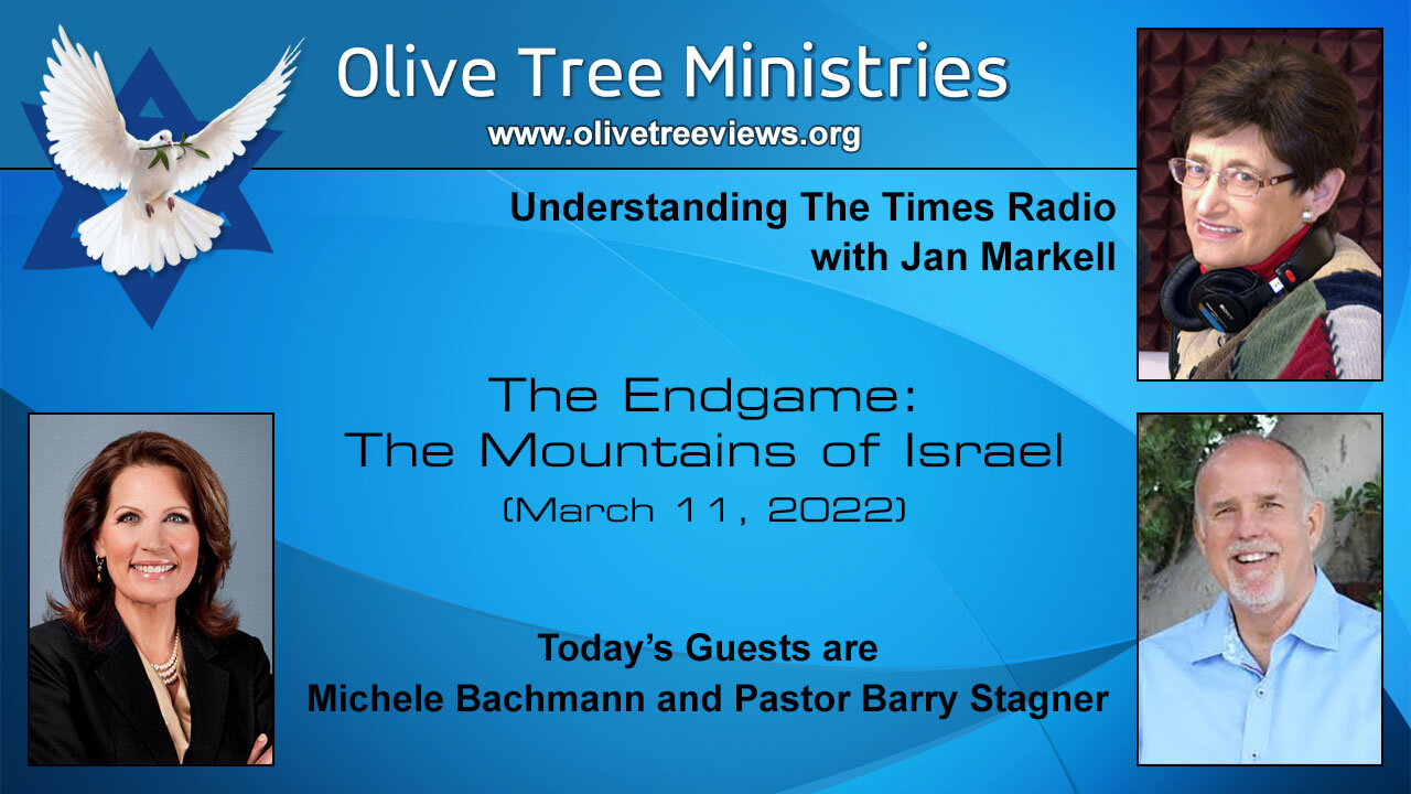 The Endgame: The Mountains of Israel – Michele Bachmann and Pastor Barry Stagner