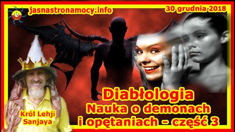 Diabłologia - Nauka o demonach i opętaniach - część 3