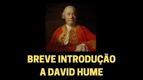 BREVE INTRODUÇÃO A DAVID HUME | TEATRO DA FILOSOFIA