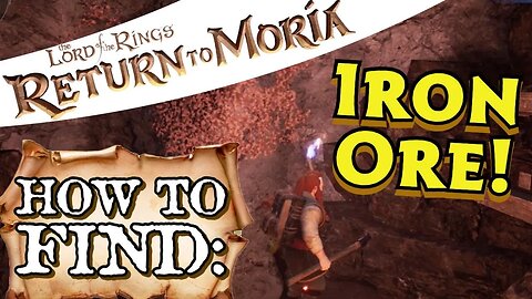 Return to Moria How to Find Iron Ore