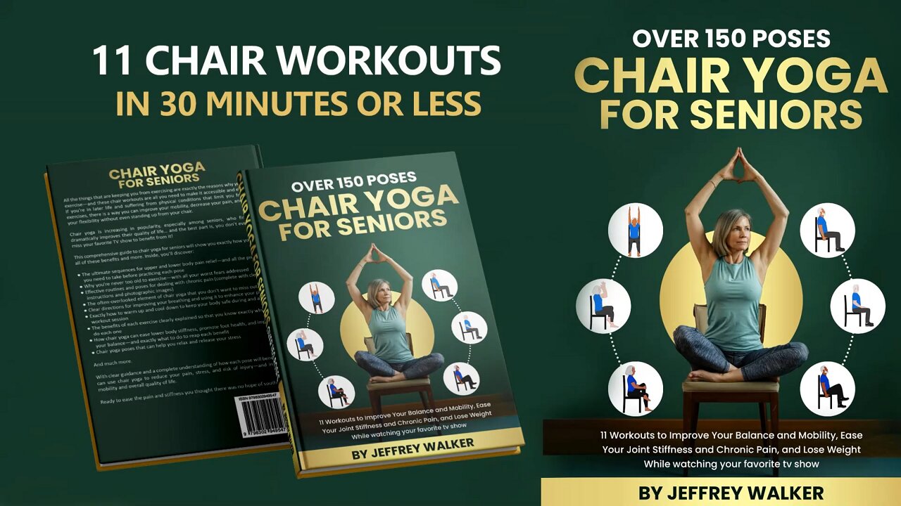 Chair Yoga for Seniors Over 150 Poses: 11 Chair Workouts in 30 Minutes or Less by Jeffrey Walker