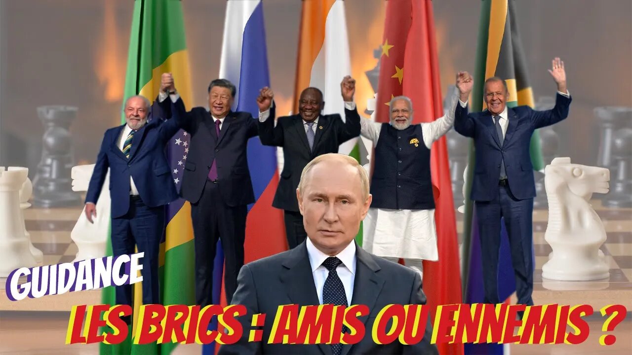 Les BRICS : amis ou ennemis ? 06/09/2023