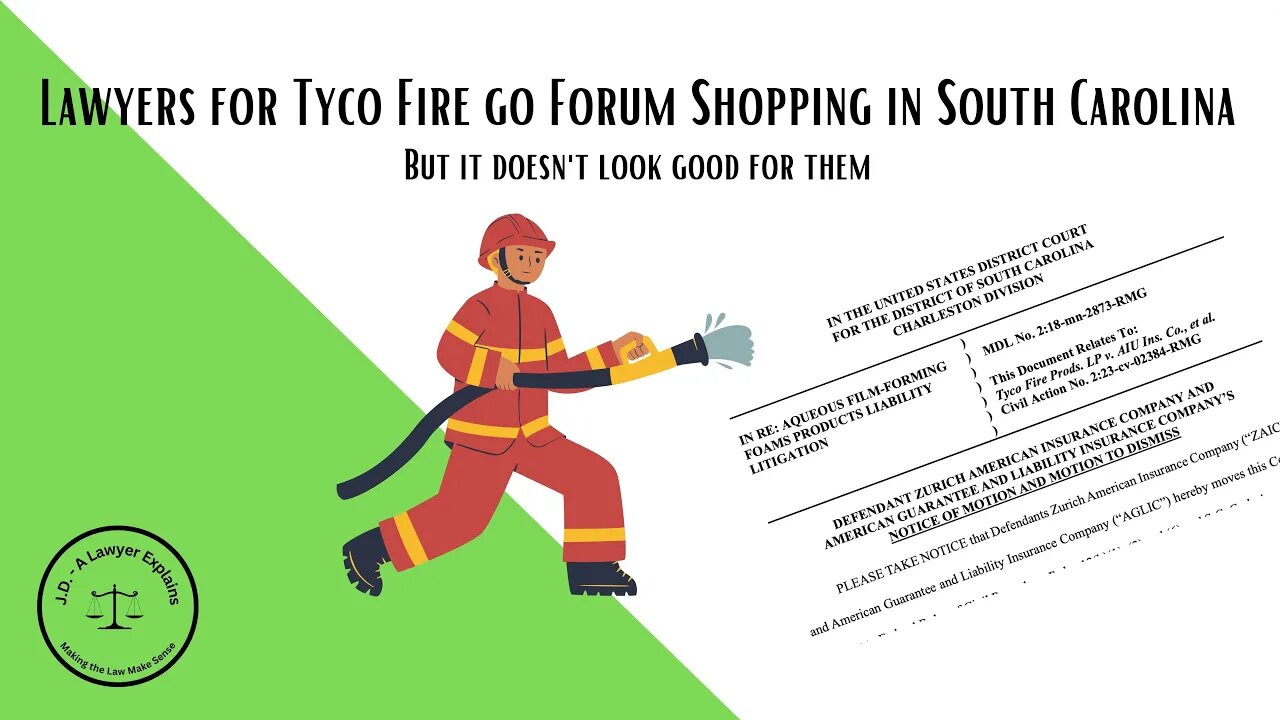 Tyco Fire Went Forum Shopping (and bought a headache!)