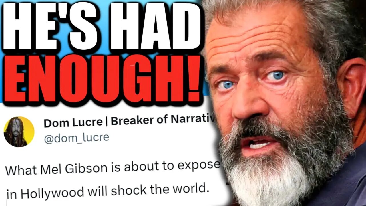 Mel Gibson's SHOCKING New Message TERRIFIES Hollywood Elites!