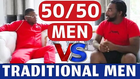 🔴 50/50 Men VS Traditional Men | The 5 Reasons Why 50/50 Men Lose Every Time