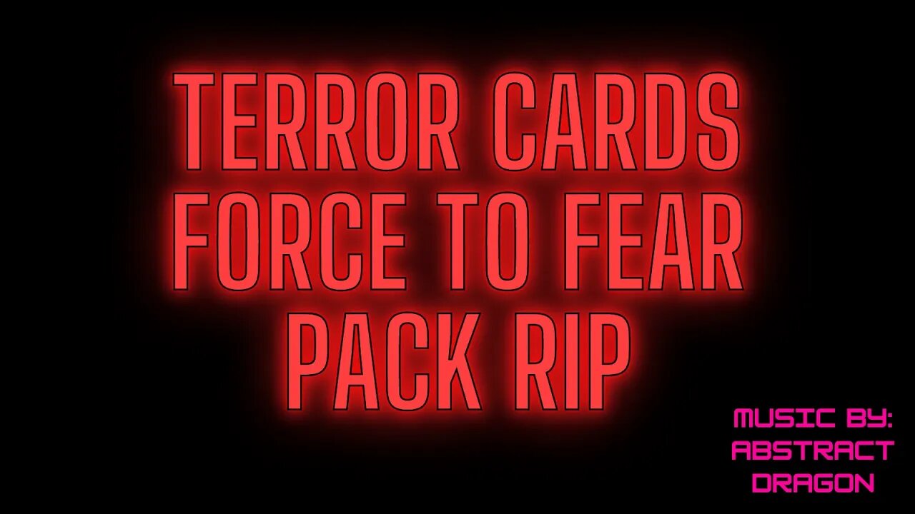 Terror Cards *FORCE TO FEAR NFT PACK RIP*