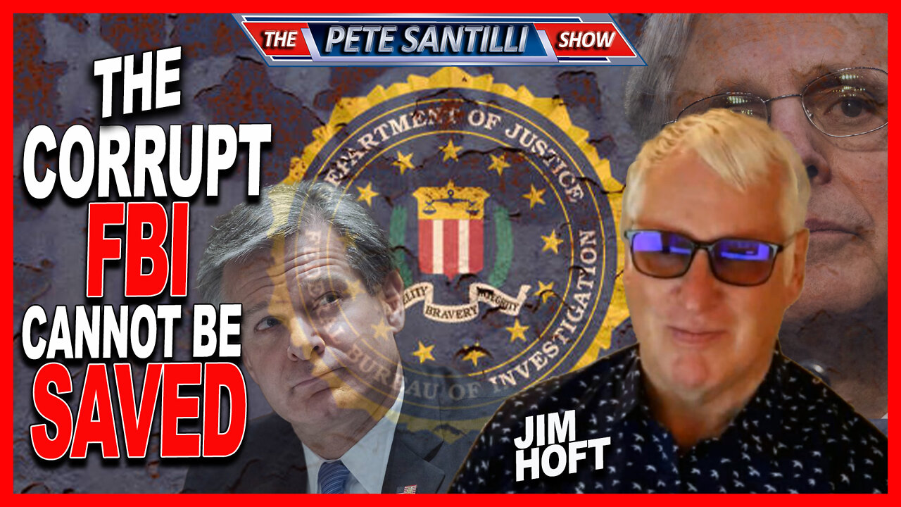 Jim Hoft: The Corrupt FBI Has Lost All Credibility and Cannot Be Saved