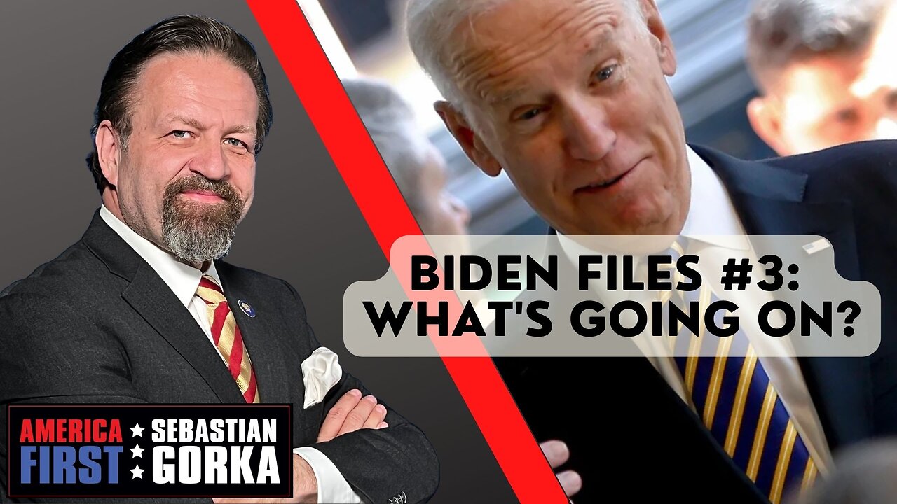 Biden Files #3: What's going on? Sebastian Gorka on AMERICA First