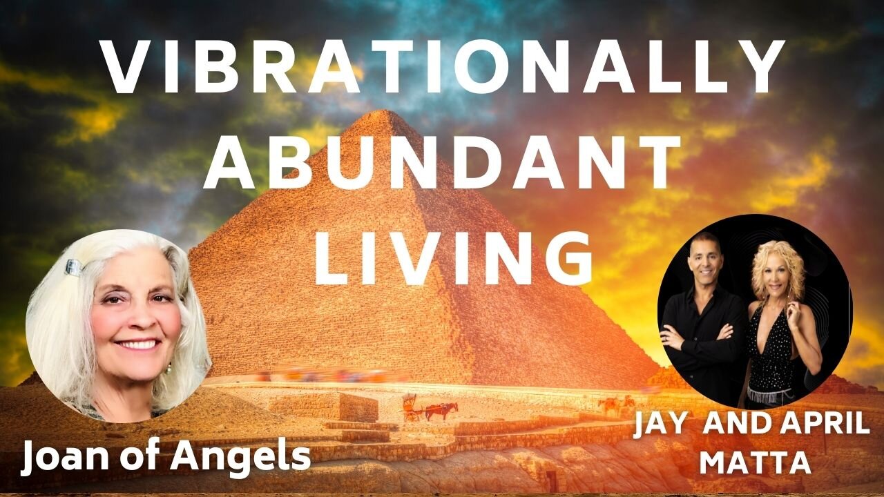 Vibrationally Abundant Life