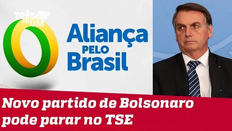 Aliança pelo Brasil: TSE pode barrar registro de novo partido de Bolsonaro