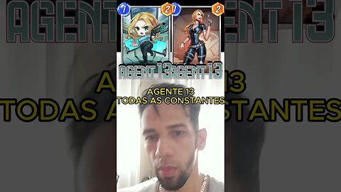 AGENTE 13 TODAS AS CONSTANTES #marvelsnap