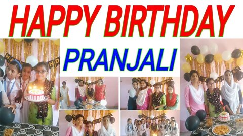 Birthday Celebration of Pranjali || जन्मदिन समारोह प्रांजली जी