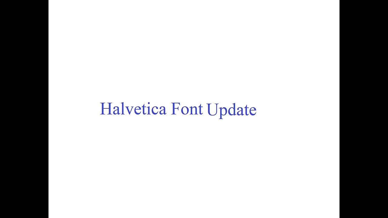 Halvetica Font Update