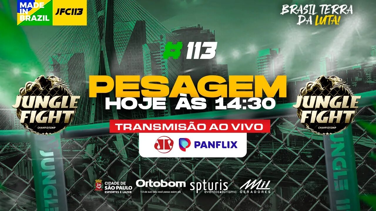 JUNGLE FIGHT 113 - PESAGEM AO VIVO