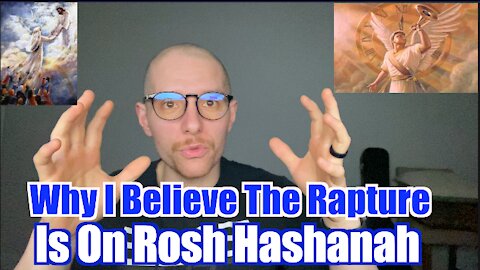 Rapture And Rosh Hashanah #1: Yom Teruah "The Day Of The Awakening Blast"