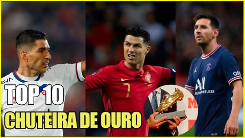 Top 10 jogadores com mais Chuteira de ouro