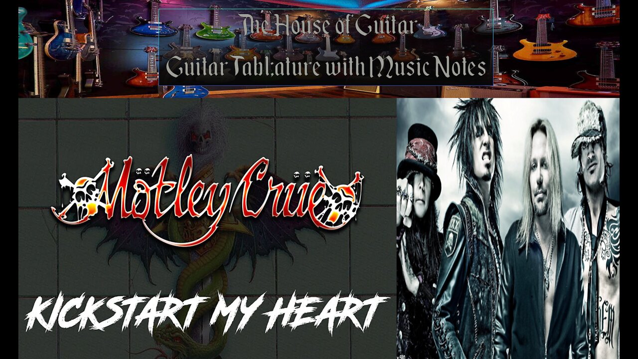 Motley Crue - Kick Start my Heart Guitar Tablature