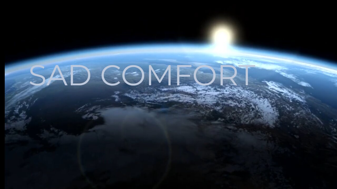 Sad Comfort (Ep.1)