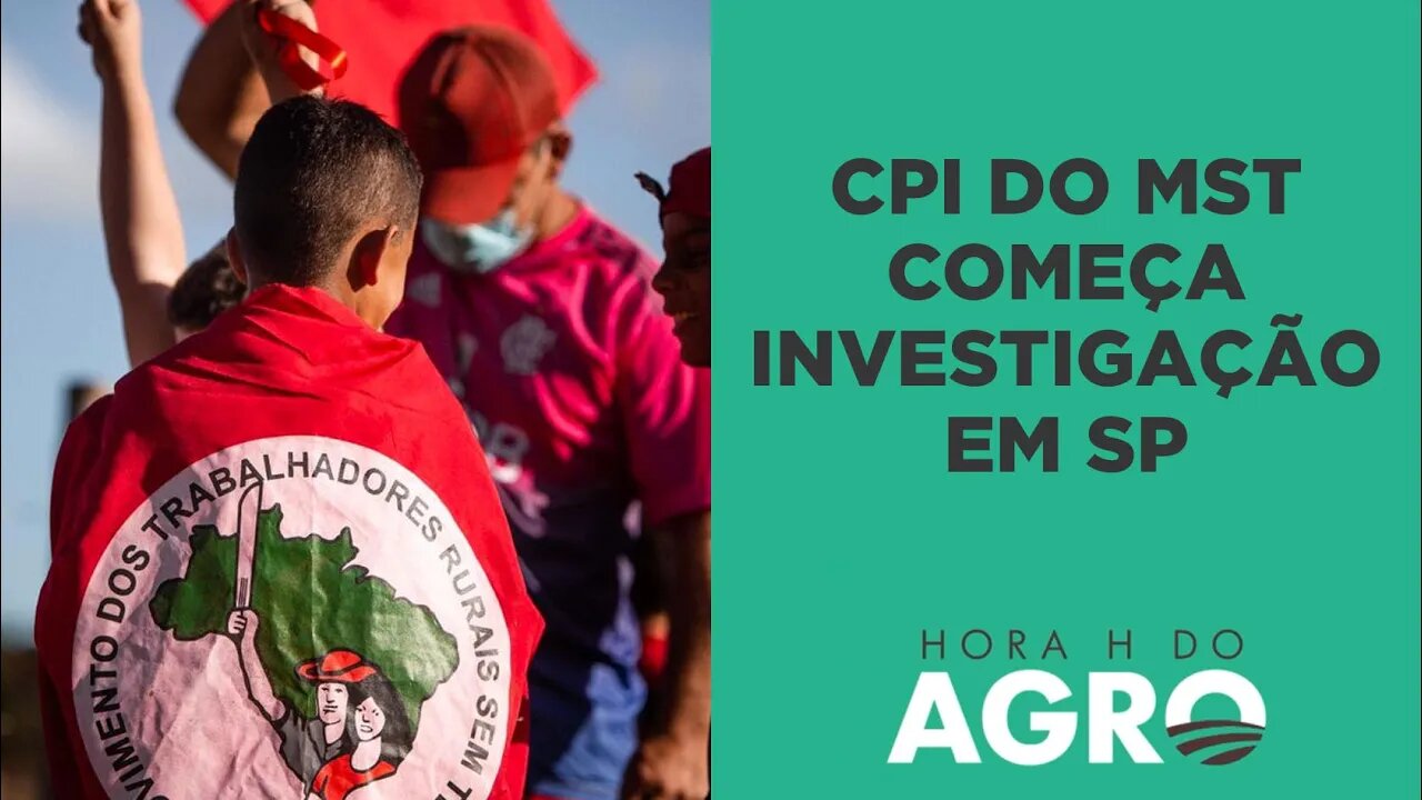 CPI do MST vai à São Paulo investigar invasões de terras | HORA H DO AGRO