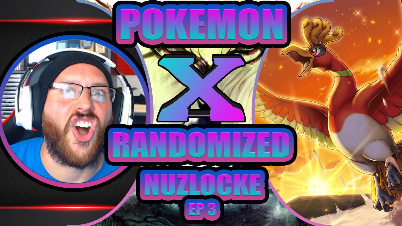 TIME TO REBUILD: POKEMON X RANDOMIZED NUZLOCKE EP 3