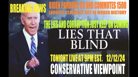 THE LIES THAT KEEP ON COMING!!! BIDEN'S LIES AND CORRUPTION THAT NEVER STOP!!! TONIGHT 9PM EST.