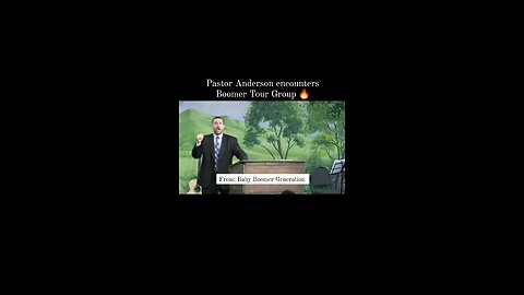 Pastor Anderson encounters Boomer tour group