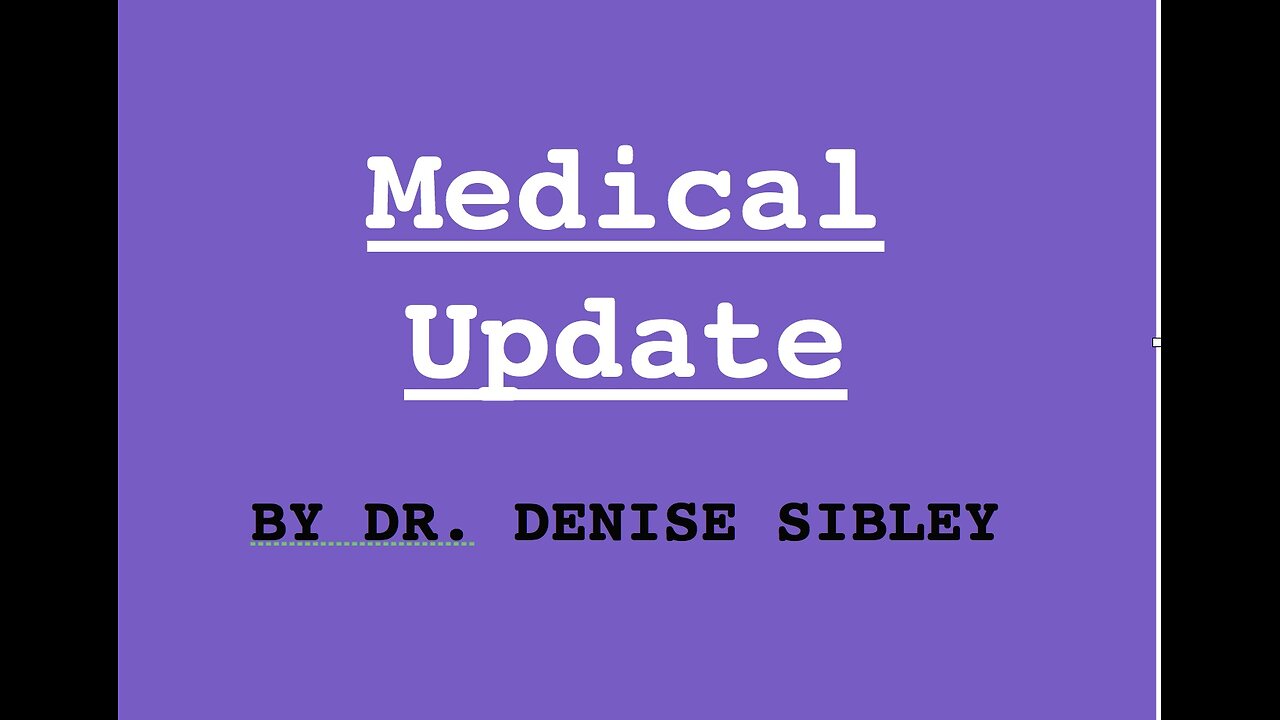 Dr. Sibley TN Stands Medical Update - Sep. 2023