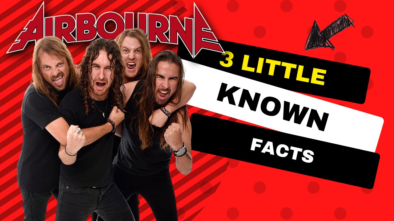 3 Little Known Facts Airbourne