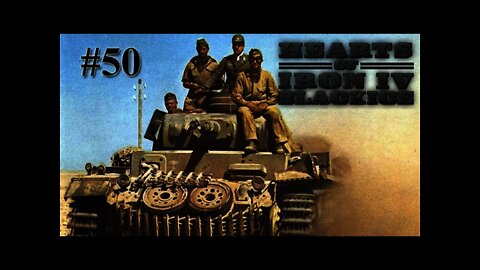 Let's Play Hearts of Iron IV TfV - Black ICE Germany 50