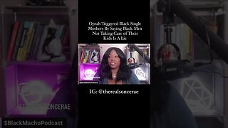 Oprah Triggered A Lot of Black Single Mothers