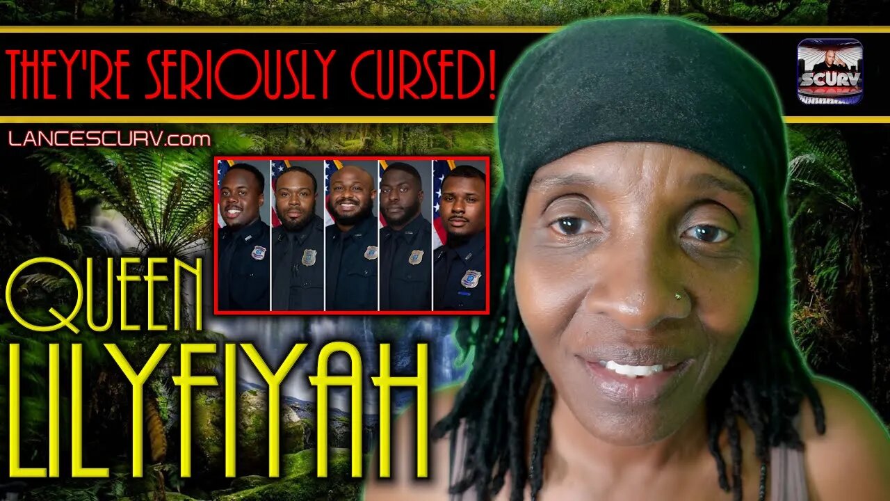 THOSE FIVE MEMPHIS POLICE OFFICERS ARE NOW SERIOUSLY CURSED! | QUEEN LILYFIYAH