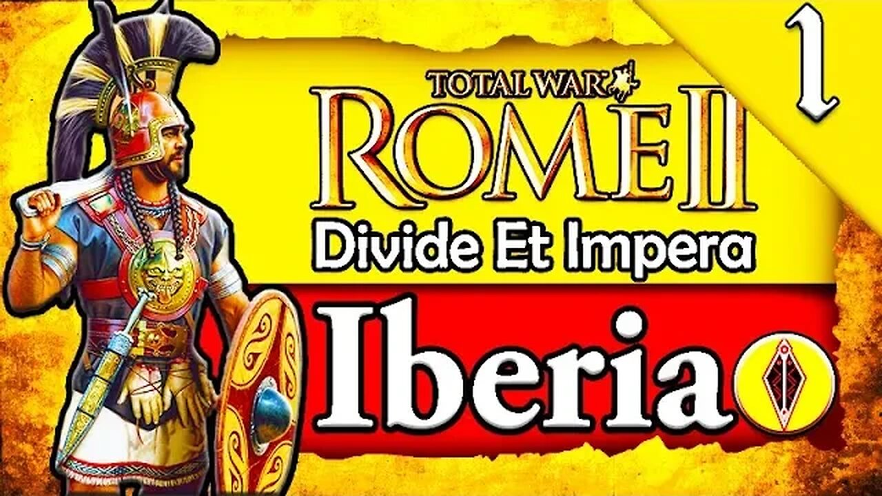 RISE OF IBERIA! Total War Rome 2: DEI: Lusitani Campaign Gameplay #1