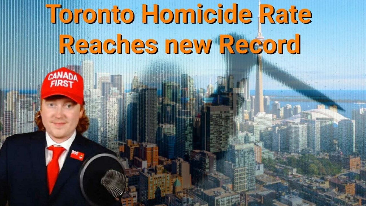 Tyler Russell || Toronto Homicide Rate Reaches new Record