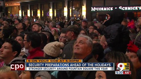 Security preparations ahead of holidays in Fountain Square