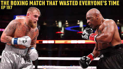 The Boxing Match That Wasted Everyone's Time - APMA Podcast EP 197