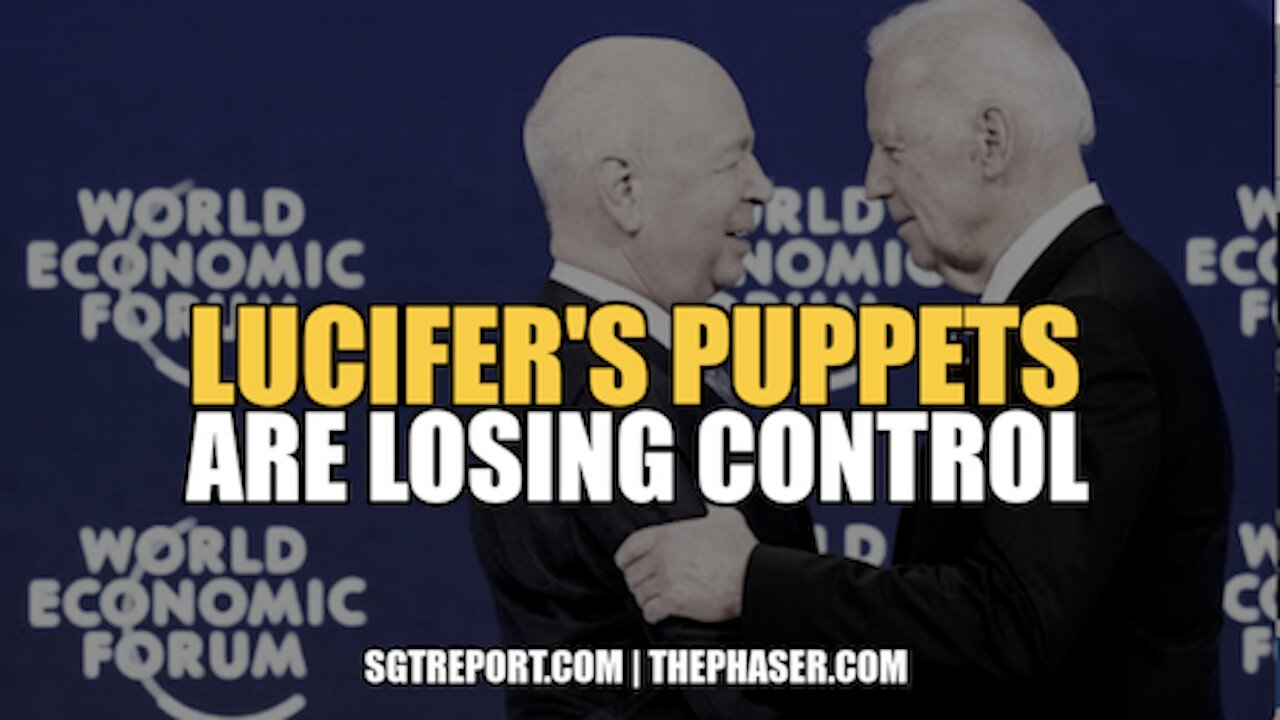 LUCIFER'S PUPPETS ARE LOSING CONTROL