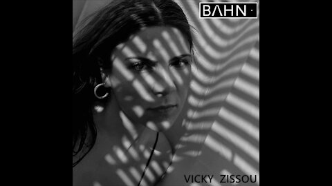 Vicky Zissou @ BAHN· Podcast XIX