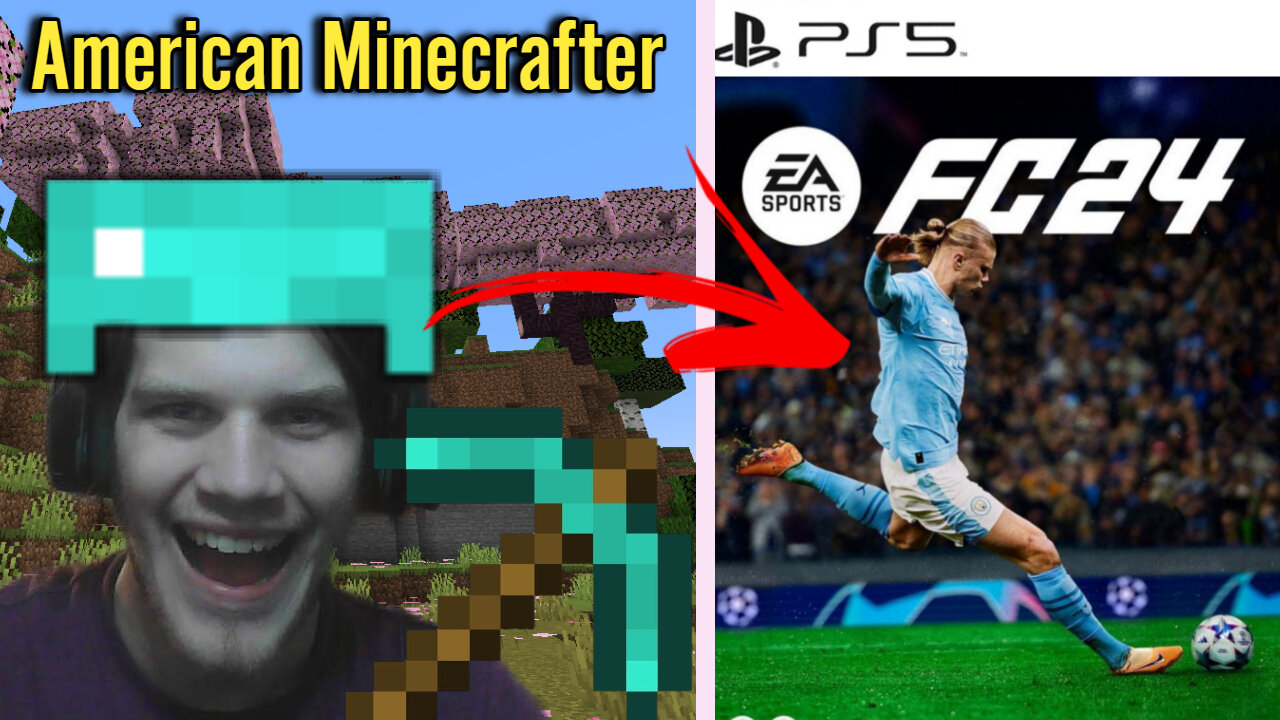 American Minecrafter Plays EA FC 24