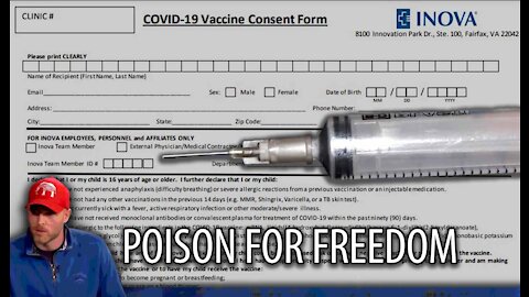 POISON FOR FREEDOM: The COVID Vaccine Consent Form is TERRIFYING