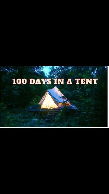 I Spent 100 Days Off Grid in a Tent!