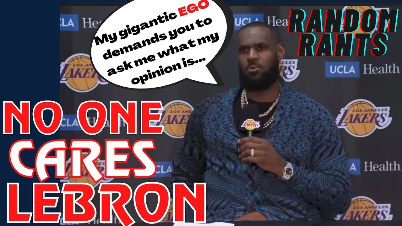 Random Rants: LEBRON Insinuates Reporters Have Racial Bias When They Don't Ask For His Opinion