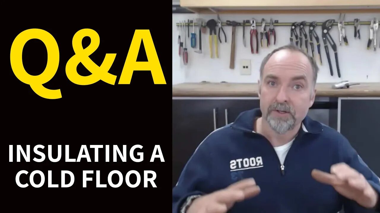 Q&A: Insulating A Cold Floor