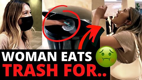 Woman Goes VIRAL For Being DESPERATE & Eating Food Out Of TRASH _