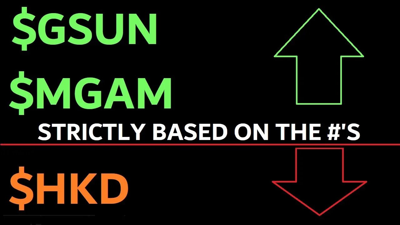 $GSUN + $MGAM BY THE NUMBERS LOOK INCREDIBLE FOR RETAIL TOUCHING ON $HKD - $AMC = STOCKHOLM SYNDROME