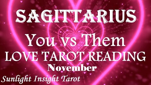 SAGITTARIUS | HAPPY HAPPY😍JOY JOY! | 😘Union is Imminent!😘 | You vs Them | November 2022