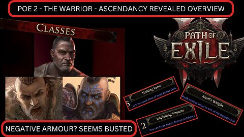 Path of EXILE 2 - THE WARRIOR- ASCENDANCIES- FULL REVEAL - NEGATIVE ARMOUR?